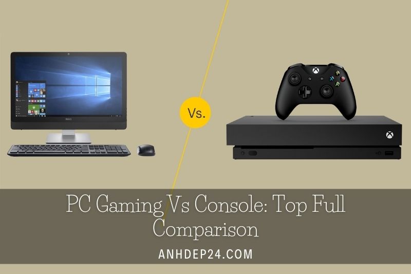 PC Gaming Vs Console 2022 Top Full Comparison